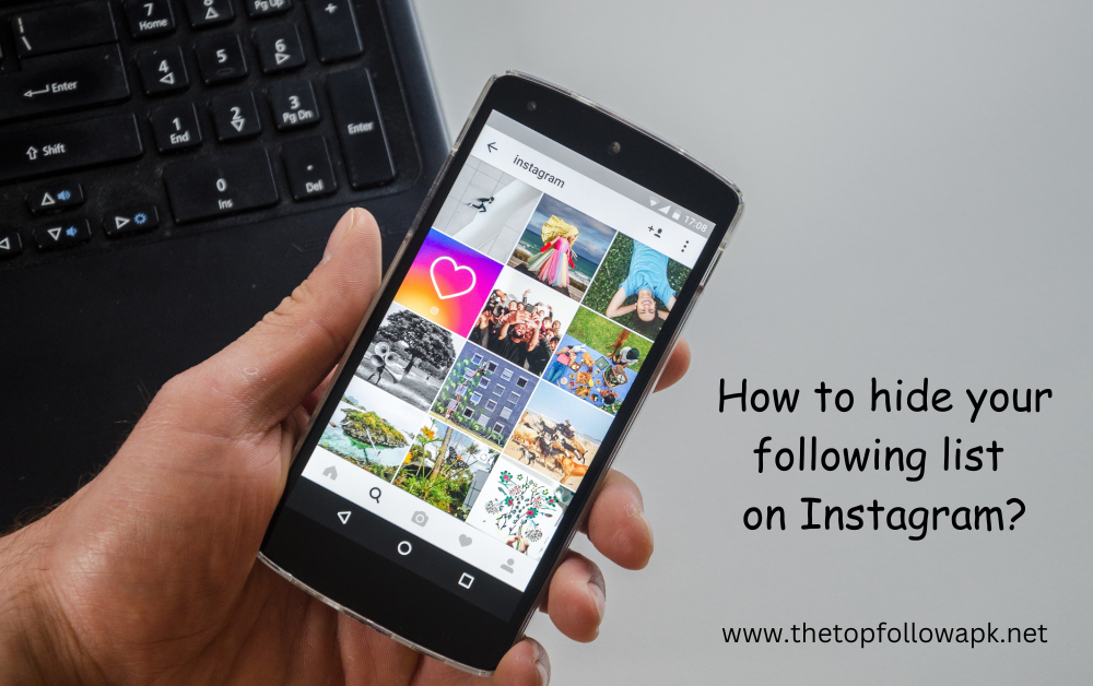 how to hide following list on Instagram